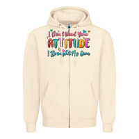 Sandshell i don't need your attitude i brought my own Zipper Hoodie - MaliasSmallBusiness