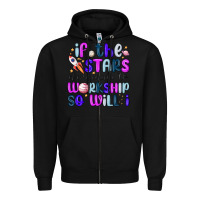 Black if the stars were made to worship so will i Zipper Hoodie - MaliasSmallBusiness