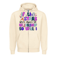 Sandshell if the stars were made to worship so will i Zipper Hoodie - MaliasSmallBusiness