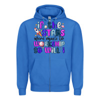 True Royal if the stars were made to worship so will i Zipper Hoodie - MaliasSmallBusiness