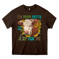 Chocolate Brown im head heffa just ask me Heavy Core Tee - texasbilliewilder