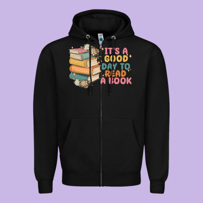 It's A Good Day To Read A Book Zipper Hoodie Designed By Maliassmallbusiness