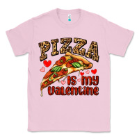 Bubblegum Pink pizza is my valentine Classic Tee - AdoDesignShop