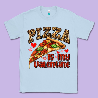 Pizza Is My Valentine Classic Tee Designed By Adodesignshop