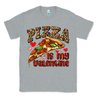 Heather Grey pizza is my valentine Classic Tee - AdoDesignShop