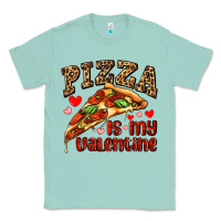 Seafoam pizza is my valentine Classic Tee - AdoDesignShop