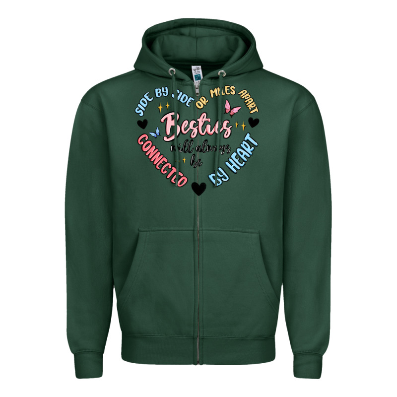 Besties Will Always Be Zipper Hoodie by MaliasSmallBusiness | Teevron
