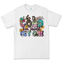 White life is good you should get one Premium Tee - Zillion Design Studio