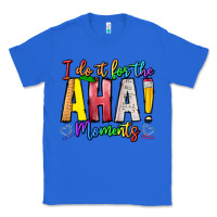 True Royal IDiot Of The Aha Moments Classic Tee - CowhideDigitalArt