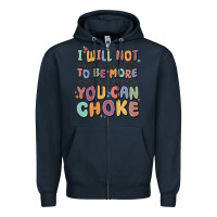 Navy i will not water myself down to be more digestible Zipper Hoodie - MaliasSmallBusiness