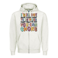 Oatmeal Heather i will not water myself down to be more digestible Zipper Hoodie - MaliasSmallBusiness