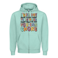 Seafoam i will not water myself down to be more digestible Zipper Hoodie - MaliasSmallBusiness