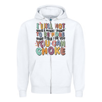 White i will not water myself down to be more digestible Zipper Hoodie - MaliasSmallBusiness