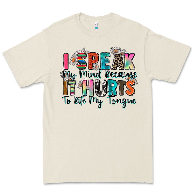 I Speak My Mind Because It Hurts To Bite My Tongue Premium Tee by Zillion Design Studio | Teevron