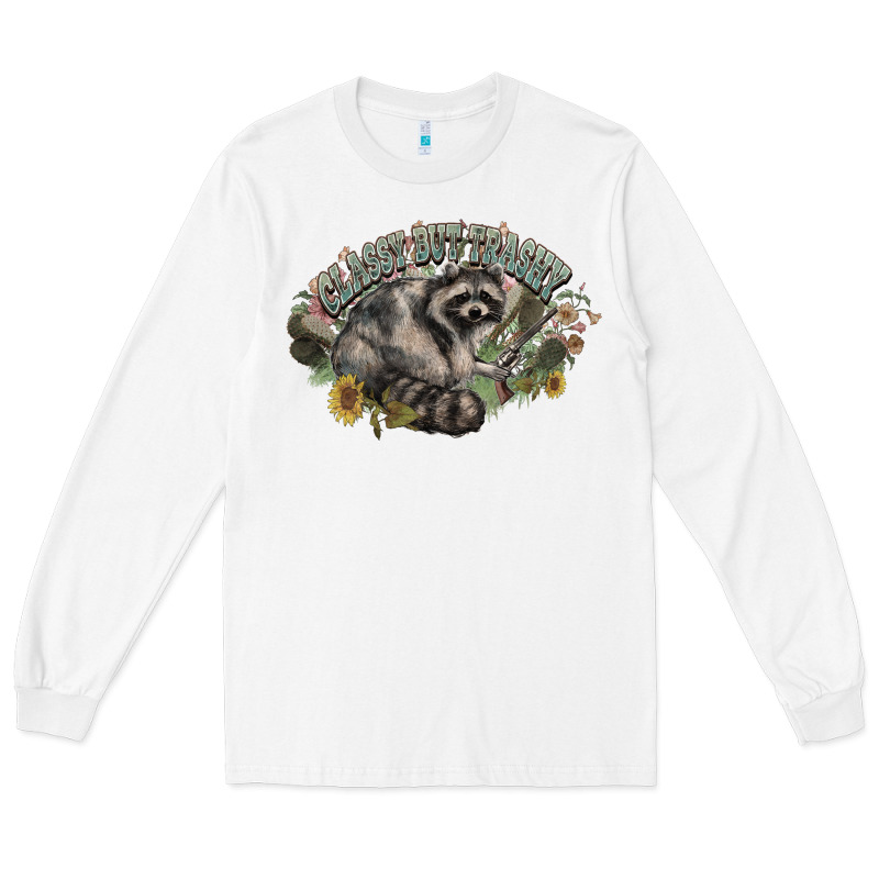 Classy But Trashy Racoon Long Sleeve Tee by NancyCooperArtShop | Teevron
