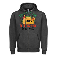Charcoal Heather i'm a slut for tacos a tac ho if you will Zipper Hoodie - MaliasSmallBusiness