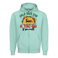 Seafoam i'm a slut for tacos a tac ho if you will Zipper Hoodie - MaliasSmallBusiness