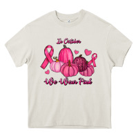 Cream In October We Wear Pink Pumpkins Heavy Core Tee - RanaPortraitStore