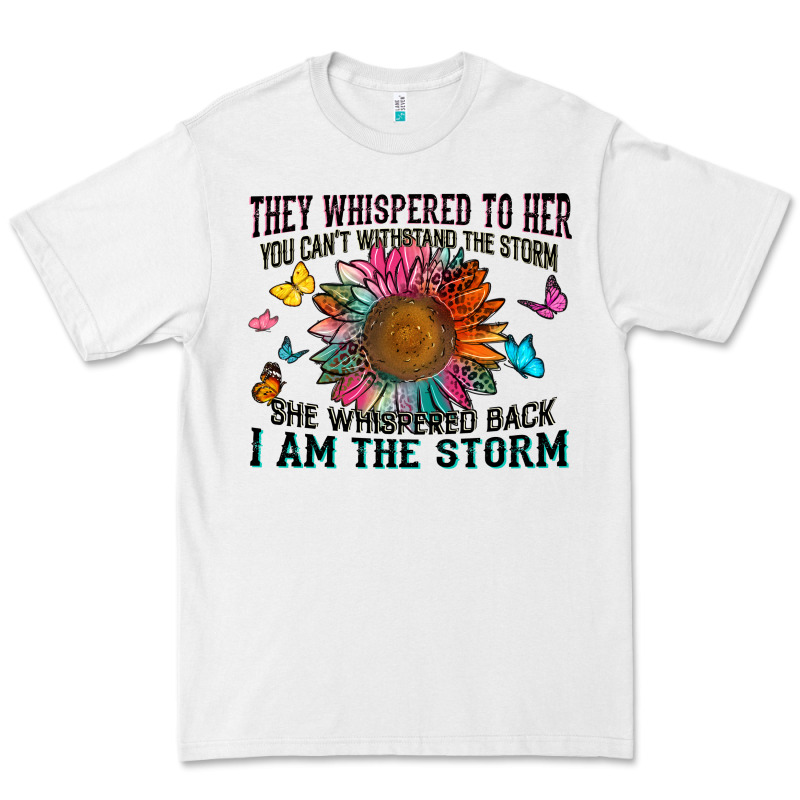 They Whispered To Her You Can't Withstand The Stor Premium Tee by Zillion Design Studio | Teevron