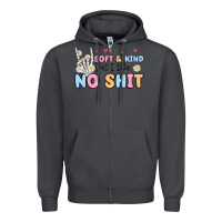 Smoke soft and kind but i take no shit Zipper Hoodie - MaliasSmallBusiness
