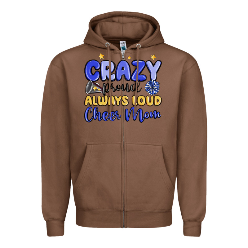 Crazy Proud Always Loud Cheer Mom Zipper Hoodie by MaliasSmallBusiness | Teevron
