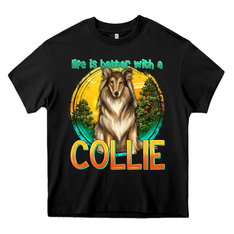 Life Is Better With A Collie Heavy Core Tee by texasbilliewilder | Teevron