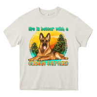 Cream life is better with a german shepherd Heavy Core Tee - texasbilliewilder
