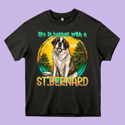 Life Is Better With A St.bernard Heavy Core Tee Designed By Texasbilliewilder