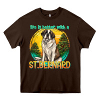 Chocolate Brown life is better with a st.bernard Heavy Core Tee - texasbilliewilder