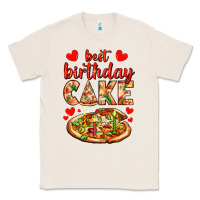 Natural best birthday cake pizza Classic Tee - AdoDesignShop