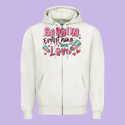 Season Everything With Love Zipper Hoodie Designed By Maliassmallbusiness