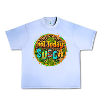 Grape Ice not today succa Urban Heavy Tee - AdoDesignShop