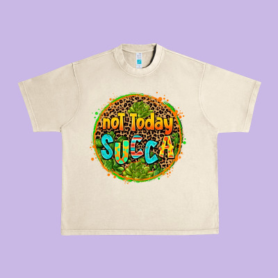 Not Today Succa Urban Heavy Tee Designed By Adodesignshop