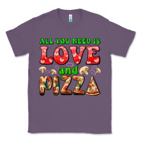 Lavender all you need is love and pizza Classic Tee - AdoDesignShop