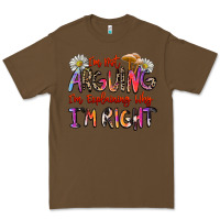 Cacao i'm not arguing i'm explaining why i'm right Premium Tee - Zillion Design Studio