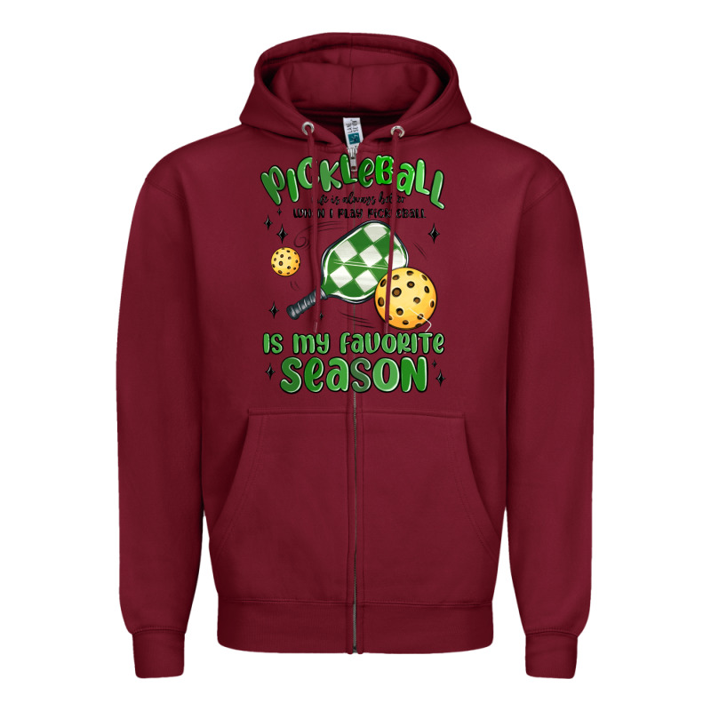 Pickleball Is My Favorite Season Zipper Hoodie by MaliasSmallBusiness | Teevron