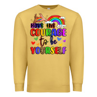 Antique Gold courage to be yourself rainbow message Premium Sweatshirt - LillyAllenDesigns