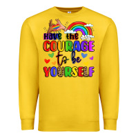 Lemon courage to be yourself rainbow message Premium Sweatshirt - LillyAllenDesigns