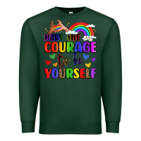 Sports Green courage to be yourself rainbow message Premium Sweatshirt - LillyAllenDesigns