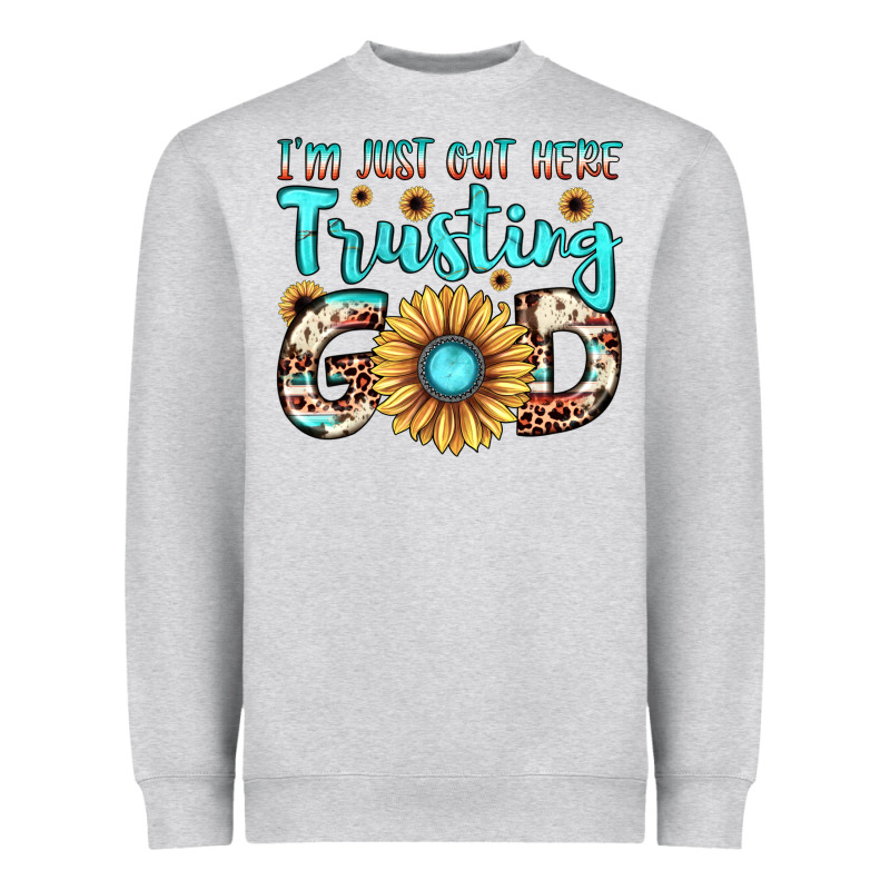 I'm Just Out Here Trusting God Heavyweight Sweatshirt by JahusDesignShop | Teevron