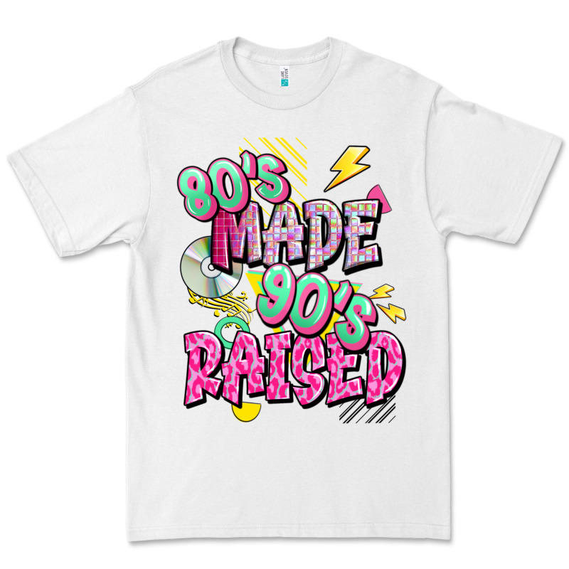 80s Made 90s Raised Premium Tee by texasbilliewilder | Teevron