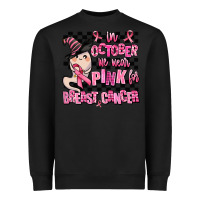 Black in october we wear pink for breast cancer Heavyweight Sweatshirt - AdoDesignShop