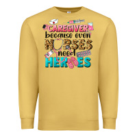 Antique Gold caregiver because nurses need heroes Premium Sweatshirt - LillyAllenDesigns