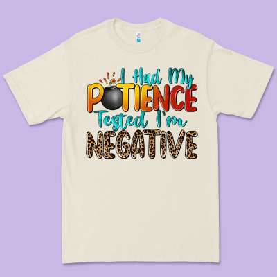 I Had My Patience Tested I'm Negative Premium Tee Designed By Zillion Design Studio