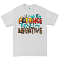 Dove Grey i had my patience tested i'm negative Premium Tee - Zillion Design Studio