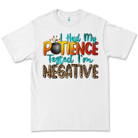 White i had my patience tested i'm negative Premium Tee - Zillion Design Studio