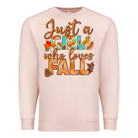 Pale Pink just a girl who loves fall Premium Sweatshirt - BundleAndBundleShop