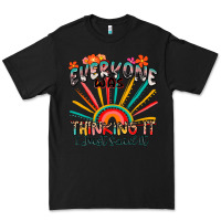 Black everyone was thinking it i just said it Premium Tee - Zillion Design Studio