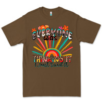Cacao everyone was thinking it i just said it Premium Tee - Zillion Design Studio