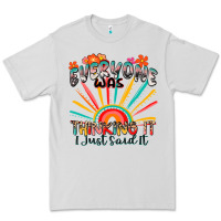 Dove Grey everyone was thinking it i just said it Premium Tee - Zillion Design Studio